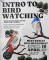 Intro to Bird Watching with Tim Carroll (Fulton)