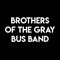 BrothersoftheGrayBus.jpg