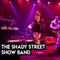 ShadyStreetShowBand.jpg