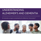 Understanding Alzheimer’s and Dementia Program