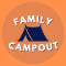 Family Campout (Overnight)