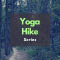 Yoga Hike Series at Beaver Lake