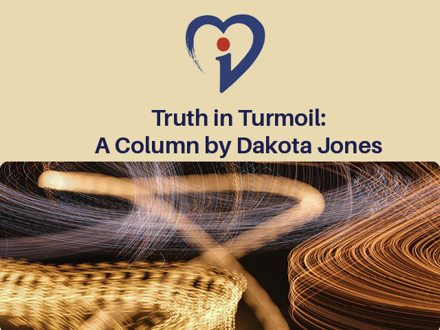 Graphic featuring the iHeart Oswego logo and the following text: Truth in Turmoil: A Column by Dakota Jones. Underneath the text is an abstract graphic of lights streaking across the page.