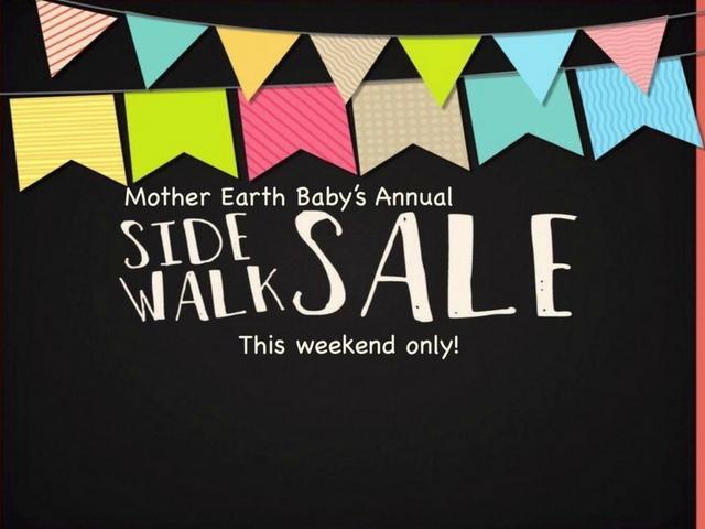 mother earth sidewalk sale