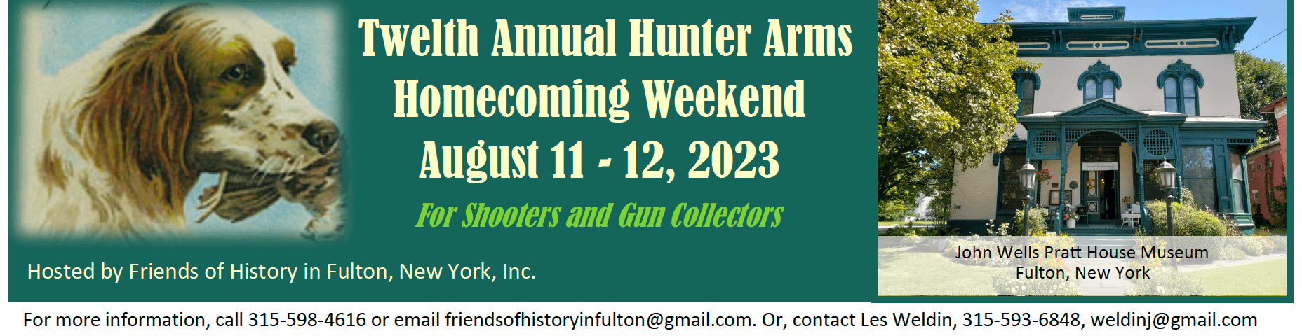 12th Annual Hunter Arms Homecoming Weekend Pratt House 8.11 8.12