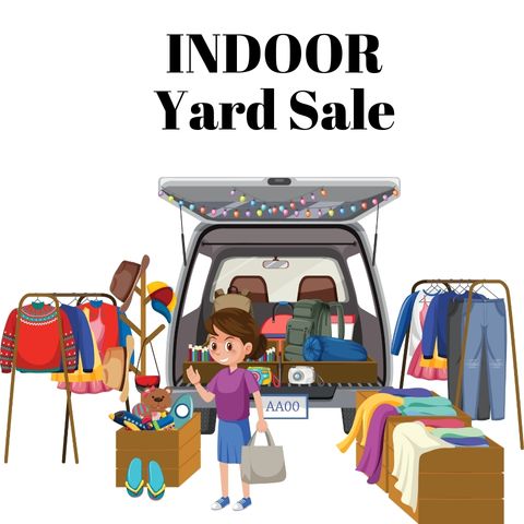 INDOOR Yard Sale