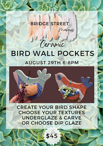 bridge st makers ceramic bird making class 8.29.2024