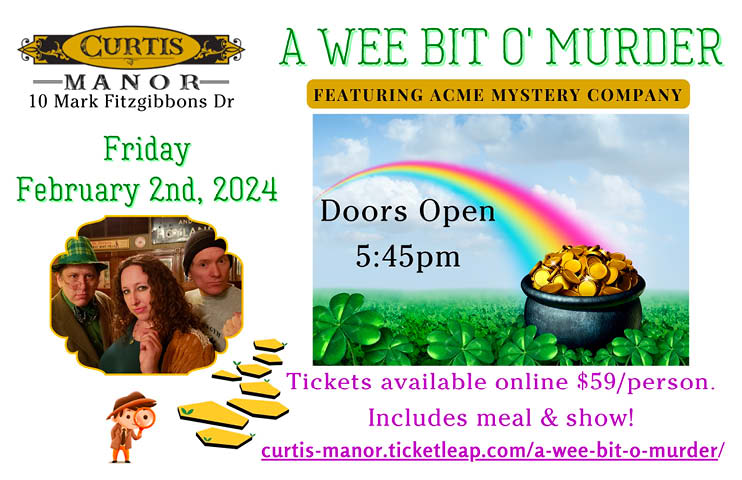 curtis manor wee bit murder mystery dinner 2.2.2024