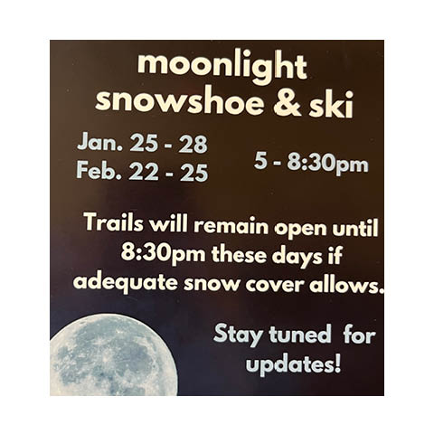 moonlight snowshoe ski beaver lake 2.22 25.2024