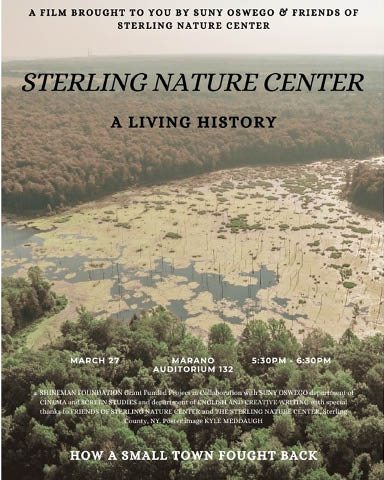 sterling nature center documentary free screening suny oswego marano center 3.27.2024