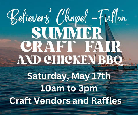 craft fair chicken bbq believers chapel fulton 5.17.2025