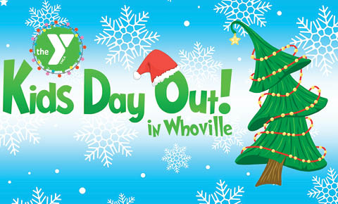kids day out whoville fulton ymca 12.6.2025