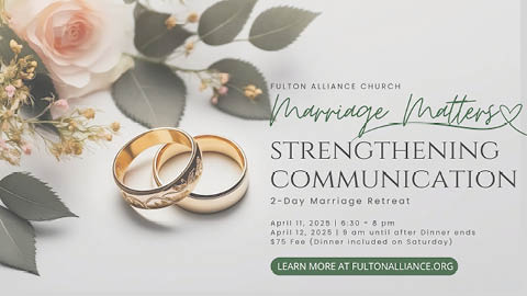 marriage strengthening fulton alliance church april 2025