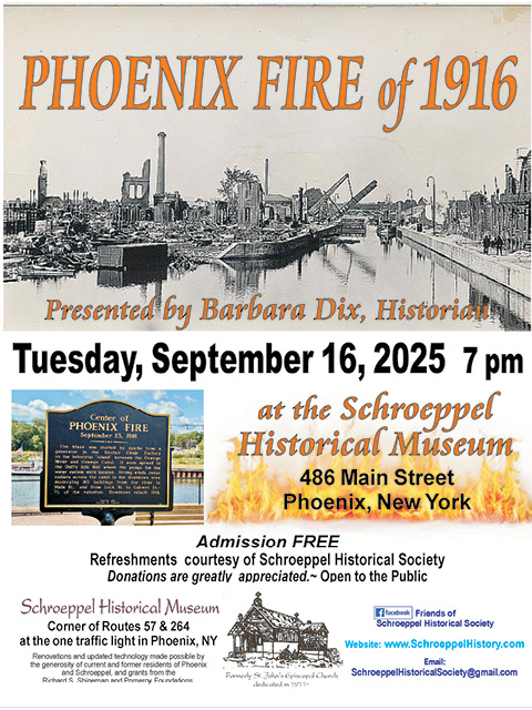 phoenix fire of 1916 presentation barb dix schroeppel historical society 9.16.2025