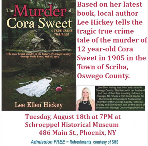 murder cora sweet lee hickey presentation schroeppel historical museum 8.18.2026