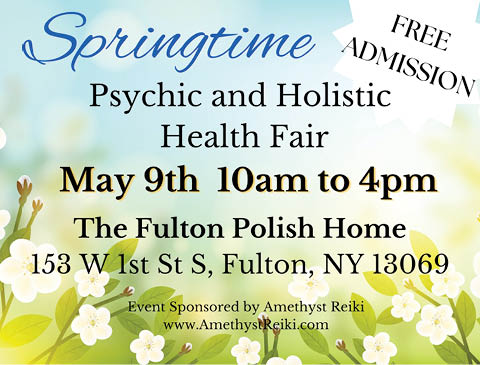 springtime psychic holistic fair fulton polish home amethyst reiki 5.9.2026