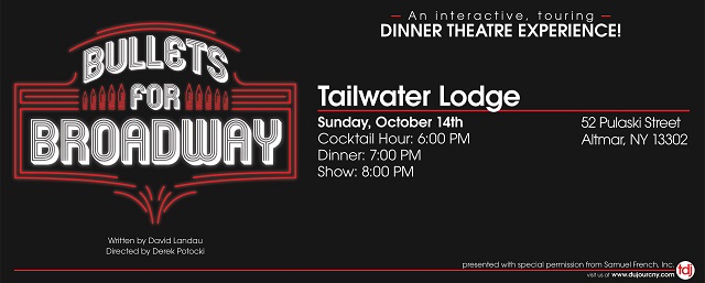 bullets for broadway tailwater lodge