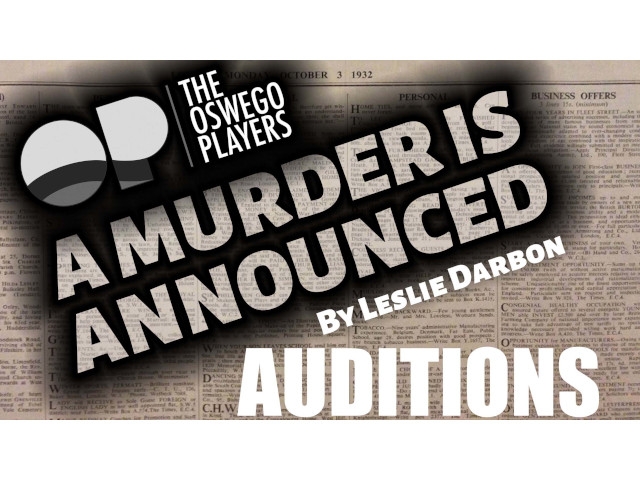 Auditions for Oswego Players Production "A Murder is Announced"