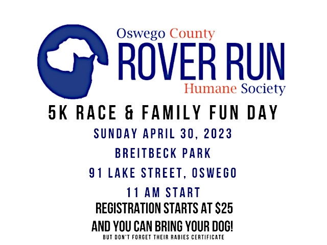 "Rover Run 2023" 5K Run &amp; 1 Mile Family Fun Walk Benefits Oswego County Humane Society