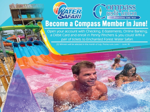 New Compass FCU Member Can Win Enchanted Forest Water Safari Tickets