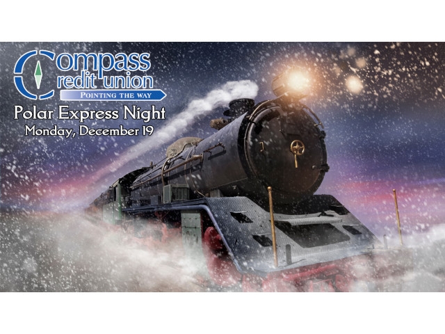 Compass FCU ‘Polar Express’ Night Set for Dec. 19th