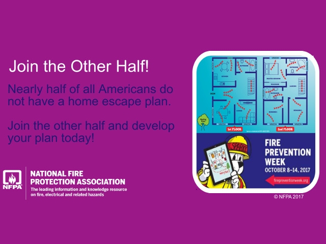 Fire Prevention Week 2017 “Every Second Counts: Plan 2 Ways Out!”