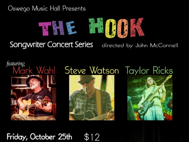 Hook Songwriter Series with Steve Watson, Taylor Ricks &amp; Mark Wahl Oct 25th