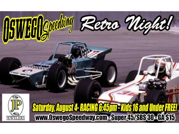 JP Jewelers Presents &#039;Retro Night&#039; Aug 4 at Oswego Speedway